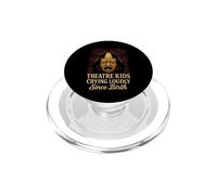 Theater Kid Drama Club Musical Theater Nerd Gift PopSockets PopGrip for MagSafe