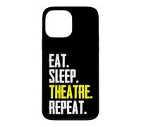 Theater Lover - Eat Sleep Theatre Repeat Funny Actor Stage Case for iPhone 13 Pro Max