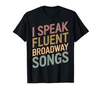 Theater Nerd Fluent Broadway Songs T-Shirt