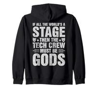 Theater Stage Manager The Tech Crew Must Be Gods Theatre Men Zip Hoodie