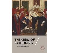 Theaters of Pardoning