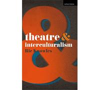 Theatre and Interculturalism: 39