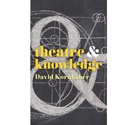 Theatre and Knowledge: 11