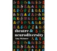 Theatre And Neurodiversity