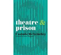 Theatre and Prison: 21