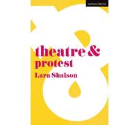 Theatre and Protest