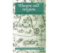 Theatre and Religion: Lancastrian Shakespeare