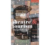 Theatre and Tourism