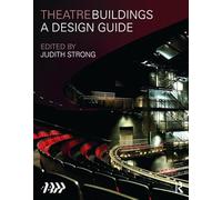 Theatre Buildings: A Design Guide