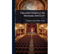 Theatre Complet De Madame Ancelot