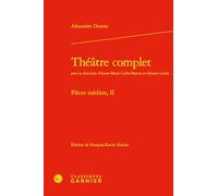 Théâtre complet: Pièces inédites, II