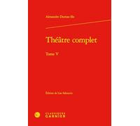 Theatre Complet: Tome V