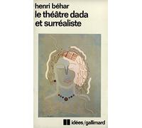 Theatre Dada Et Surreal: A35406 (Idees)