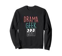 Theatre Film Fan Drama-Geek Actress Sweatshirt