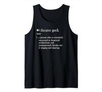 THEATRE GEEK Funny Theater Nerd Definition Broadway Gift Tank Top