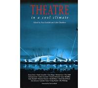 Theatre in a Cool Climate by Paul Scofield (Foreword), Vera Gottlieb (Editor), Colin Chambers (Editor) (16-Sep-1999) Paperback