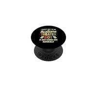 Theatre kid Awesome Theater boy PopSockets Adhesive PopGrip
