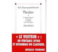 Théâtre. La Nuit de Valognes, Le Visiteur, Le Bâillon, L'École du diable