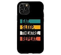 Theatre Lovers Eat Sleep Theatre Repeat Acting Passion Case for iPhone 11 Pro