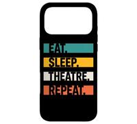 Theatre Lovers Eat Sleep Theatre Repeat Acting Passion Case for iPhone 17 Pro Max