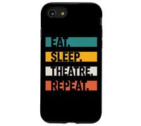 Theatre Lovers Eat Sleep Theatre Repeat Acting Passion Case for iPhone SE (2020) / 7/8
