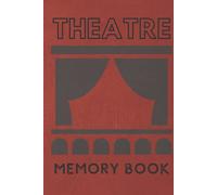 Theatre Memory Book: Log Book to Track all your Theatre Trips. Record all your Theatre Reviews. Remember Principle Cast Members and your Companions. ... Musical Theatre Fan Gift. West End. Broadway.