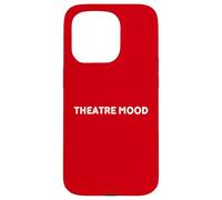 THEATRE MOOD - Drama Student Acting Case for iPhone 15 Pro