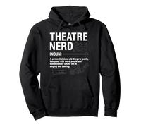 Theatre Nerd Definition Funny Theater Broadway Musical Actor Pullover Hoodie