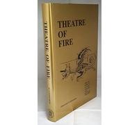 Theatre of Fire: Special Effects in Early English and Scottish Theatre