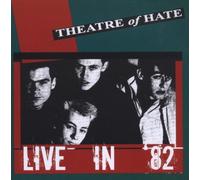 Theatre Of Hate - Live In '82