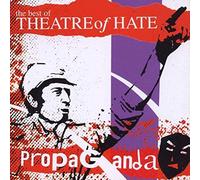 Theatre Of Hate - Propaganda: The Best Of THEATRE Of HATE