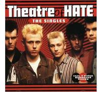 Theatre Of Hate - The Singles