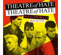 Theatre of Hate - Westworld - Best of Live [VINYL]