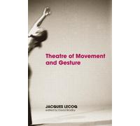 Theatre of Movement and Gesture