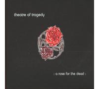 Theatre Of Tragedy - Rose for the Dead