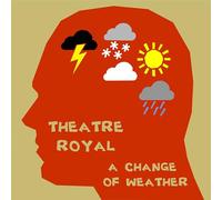 Theatre Royal - A Change Of Weather [VINYL]