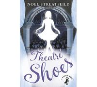 Theatre Shoes (A Puffin Book) by Streatfeild, Noel (July 2, 2015) Paperback