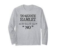 Theatre Stage Manager | Funny Shakespeare Hamlet Quote No Long Sleeve T-Shirt