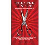 Theatre Uncut: A Response to the Countrywide Spending Cuts: 1 (Oberon Modern Plays)