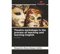 Theatre workshops in the process of teaching and learning English: A ‘Q’ study