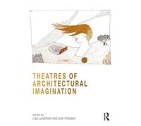 Theatres of Architectural Imagination