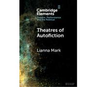 Theatres of Autofiction
