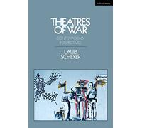 Theatres of War: Contemporary Perspectives