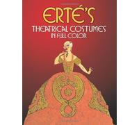 Theatrical Costumes in Full Colour (Dover Fine Art, History of Art) by Erte (24-Mar-1980) Paperback