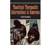 Theatrical Therapeutic Interventions in Cameroon