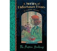 TheAustere Academy [Paperback] by Snicket, Lemony ( Author )