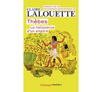 Thèbes ou la naissance d'un empire: THÈBES OU LA NAISSANCE D'UN EMPIRE (2)