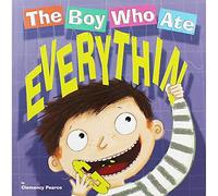 TheBoy Who Ate Everything
