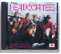 Thee Headcoats - Have Love Will Travel