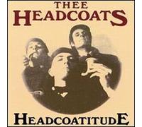 THEE HEADCOATS - Headcoatitude [VINYL]